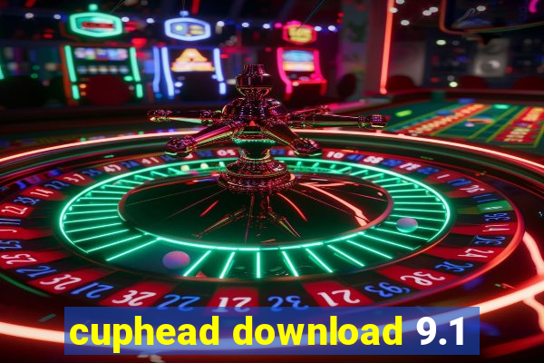 cuphead download 9.1